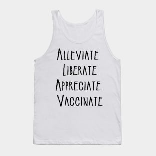 Alleviate Liberate Appreciate Vaccinate Tank Top